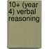 10+ (Year 4) Verbal Reasoning