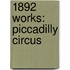 1892 Works: Piccadilly Circus