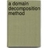A Domain Decomposition Method