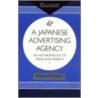 A Japanese Advertising Agency by Brian Moeran