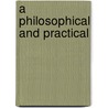 A Philosophical and Practical by John Lawrence