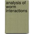 Analysis Of Worm Interactions