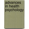Advances in Health Psychology door Sally Johnson