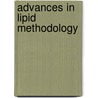 Advances in Lipid Methodology door Richard O. Adlof