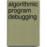 Algorithmic Program Debugging by Shapiro