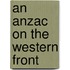 An Anzac on the Western Front