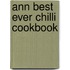 Ann Best Ever Chilli Cookbook