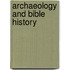 Archaeology and Bible History
