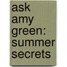 Ask Amy Green: Summer Secrets door Sarah Webb