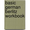 Basic German Berlitz Workbook door Adelheid Hoffgen
