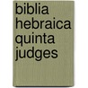 Biblia Hebraica Quinta Judges by Natalio Fernandez Marcos