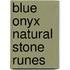 Blue Onyx Natural Stone Runes