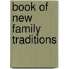 Book of New Family Traditions door Meg Cox