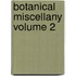 Botanical Miscellany Volume 2