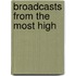 Broadcasts From The Most High