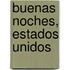 Buenas Noches, Estados Unidos