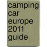 Camping Car Europe 2011 Guide by Camí