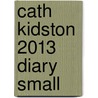 Cath Kidston 2013 Diary Small by Cath Kidston