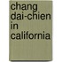 Chang Dai-Chien In California