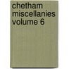 Chetham Miscellanies Volume 6 door F.R. Raines