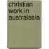 Christian Work in Australasia