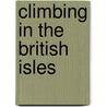Climbing in the British Isles door W. P 1859 Haskett Smith