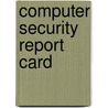 Computer Security Report Card door United States Congressional House