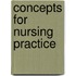 Concepts for Nursing Practice