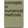 Concepts in Numerical Methods door Cyril Onwubiko