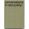 Conversations in Story(ality) door Amanda Morris