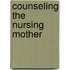 Counseling the Nursing Mother