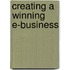 Creating A Winning E-Business
