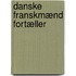 Danske Franskmænd Fortæller