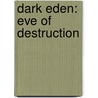 Dark Eden: Eve of Destruction door Patrick Carman