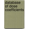 Database Of Dose Coefficients door International Commission On Radiological