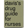 Davis's Drug Guide for Nurses door Vallerand