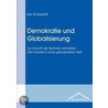 Demokratie und Globalisierung by Kai Schwerdt