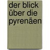 Der Blick über die Pyrenäen by Frank Feldmeier