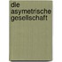 Die asymetrische Gesellschaft