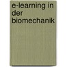 E-Learning in der Biomechanik by Dennis Passig