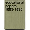 Educational Papers, 1889-1890 door Illinois Education Section