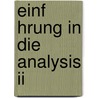 Einf Hrung In Die Analysis Ii door Winfried Kaballo