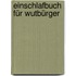 Einschlafbuch für Wutbürger