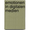 Emotionen in digitalen Medien door Flemming René A.