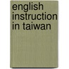 English Instruction in Taiwan door Ching-Wen Wang