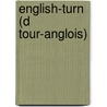English-Turn (D Tour-Anglois) by Thomas Christian Williams