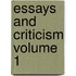 Essays and Criticism Volume 1