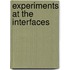 Experiments at the Interfaces