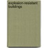 Explosion-Resistant Buildings