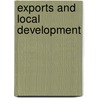 Exports And Local Development door Patricia Wilson